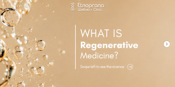 Regenerative Medicine di Etnaprana Wellness Clinic: Solusi Modern Pulihkan Kesehatan dari Dalam