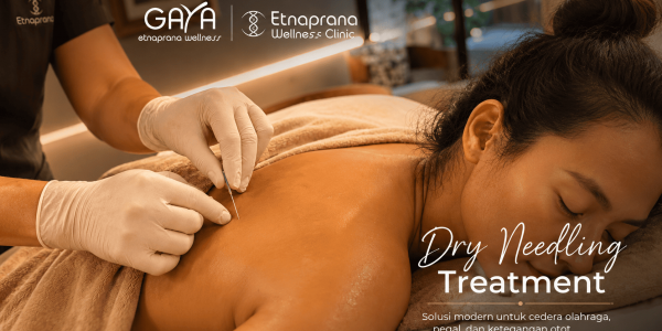 Dry Needling di Etnaprana Wellness Clinic: Solusi Modern untuk Cedera Olahraga dan Ketegangan Otot
