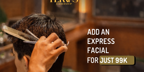 Tambah Rp99.000, Potong Rambut Jadi Lebih Maksimal dengan Express Facial di Perry’s Barbershop