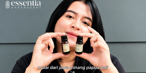 8 Alasan Esentia Oil Murni Lebih Mahal, Ada Riset yang Panjang